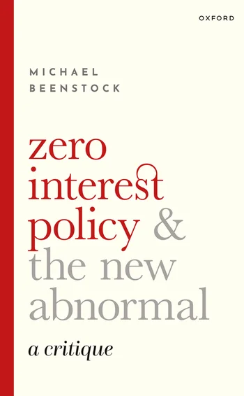 Zero Interest Policy, by Michael Beenstock