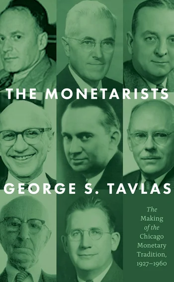 5The monetarists, by George S Tavlas